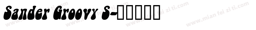Sander Groovy S字体转换